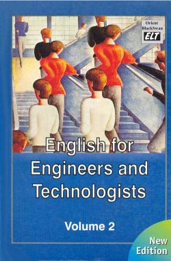 Orient English for Engineers & Technologists: A Skills ApproachVol. 2